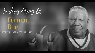 November 1, 2025 , In Loving Memory - Foreman Rue - Rev. Dr. Marcus Green, Pastor/Eulogist
