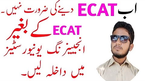 How you can get admisson Without Ecat|Admisson in engineering universties.