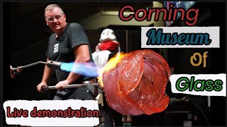 Corning Museum of Glass Live Demonstration / How to Blow Glass