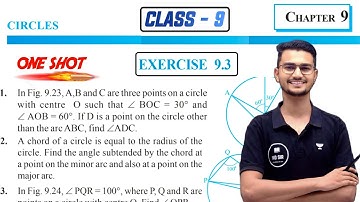 Class 9 Maths Chapter 9 | Circles | Exercise 9.3 Solutions
