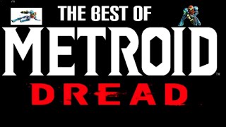 The Best of Metroid Dread