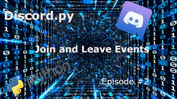 Discord.py Coding | Join/Leave Events | Episode #2