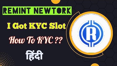 Remint Network KYC Process | How To KYC Of Remint Network | KYC Of Remint Network | Real Estate