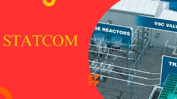 UNIT 3.3: Static Synchronous Compensator (STATCOM)