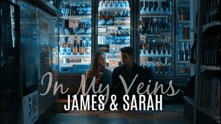 james &amp; sarah | in my veins