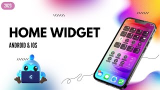 Complete Guide for Creating Home Widgets with Flutter for Android & iOS screenshot 5