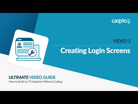 Building an IT Helpdesk Application With Caspio / Part 3 of 5 / Creating Login Screens