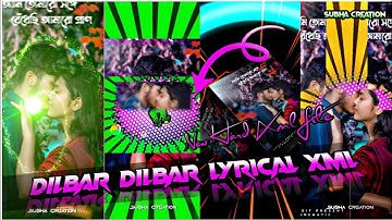 DILBAR DILBAR LYRICAL XML VIDEO II NEW TENDING  SONGS I  ONLY PAY WORK II EDITING BY SUBHA CREATION
