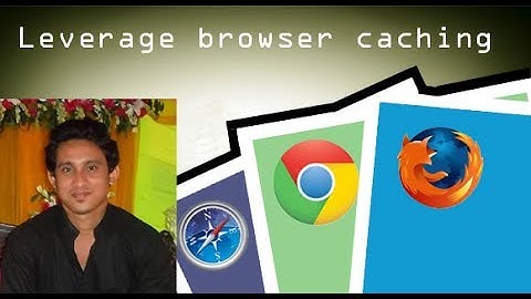 How to fix Leverage Browser Caching in your wordpress site