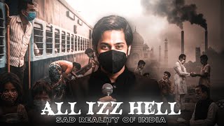 ALL IZZ HELL 💔😔 | Reality of India | Purav Jha Edit