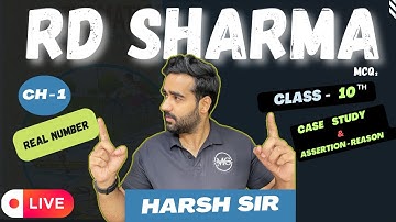 RD SHARMA | Class 10 Maths | Chapter - 1 | Case Study & Assertior Reason