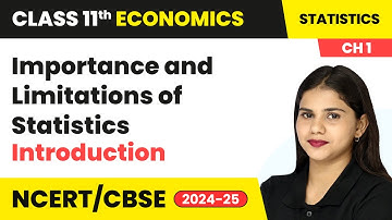 Importance & Limitations of Statistics - Introduction | Class 11 Economics Chapter 1 | CBSE 2024-25