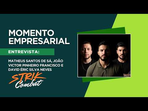 Momento Empresarial: Strik Combat ganha força no Norte