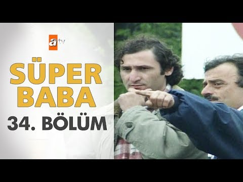 Süper Baba 34. Bölüm