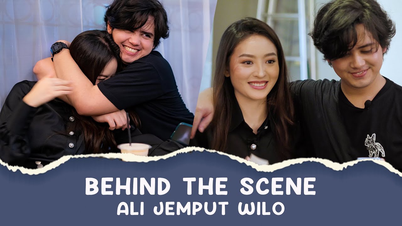 Behind The Scene  Sebelum Aliando Jemput Wilona
