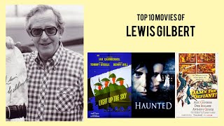 Lewis Gilbert |  Top Movies by Lewis Gilbert| Movies Directed by  Lewis Gilbert