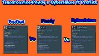 Transformice-Paudy e Cyberfakee ft. Profirtz