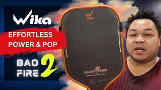 Wika Bao Fire 2 Paddle Review | Power and Pop That's Effortless