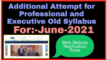 One More Attempt Extended For CS Professional and Executive Old syllabus Students in June 2021