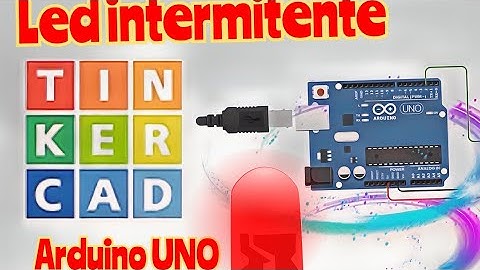 aprende hacer un LED intermitente con arduino UNO en tinkercad para tus tareas escolares