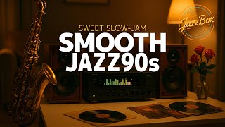 90s Smooth Jazz × R&B Slow-Jam – Sweet Love Vibes