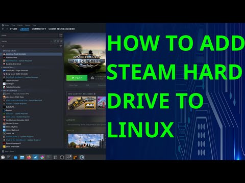 How to Add a Hard Drive to Linux for Steam Games | Updated 2024
