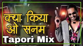 Tera Sarafa Kaisa Hai Ham Dam (Tapori Mix) Dj Ankush Pawar | Kiya Kiya Kya Kiya O Sanam Dj Song