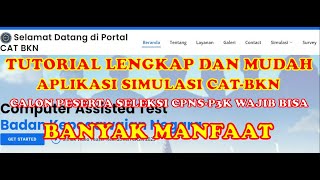 TUTORIAL SIMULASI CAT-BKN | LENGKAP DAN MUDAH | CALON PESERTA SELEKSI CPNS-P3K WAJIB BISA screenshot 4