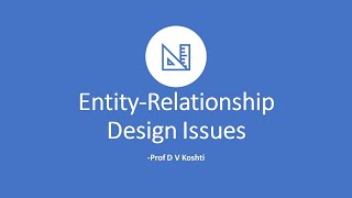 Lecture 15 Entity Relationship Design Issues​