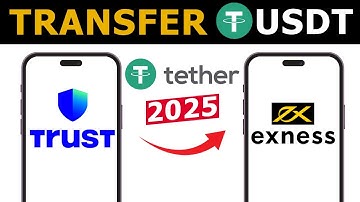 How to Transfer USDT From Trust Wallet to Exness Account | 2025 Updated