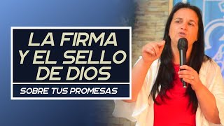 Ing. Olga Peralta | La Firma Y El Sello De Dios, Sobre Tus Promesas | Iglesia de Dios Jarabacoa