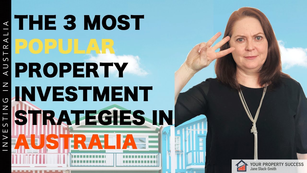 The top 3 property investment strategies in Australia - YouTube