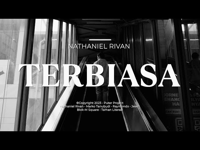 Nathaniel Rivan - Terbiasa (Official Music Video) class=