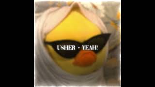 Usher - Yeah! speed up