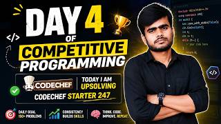 Day 4 of Competitive Programming 🚀 | Upsolving CodeChef Starters 247 | C++ Problem Solving