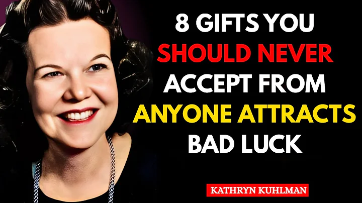 8 Gifts You Should NEVER Accept from ANYONE - Attracts Bad Luck! | Kathryn Kuhlman
