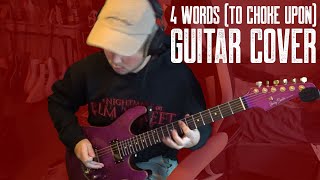 Bullet for My Valentine - 4 Words (to Choke Upon) (Guitar Cover)