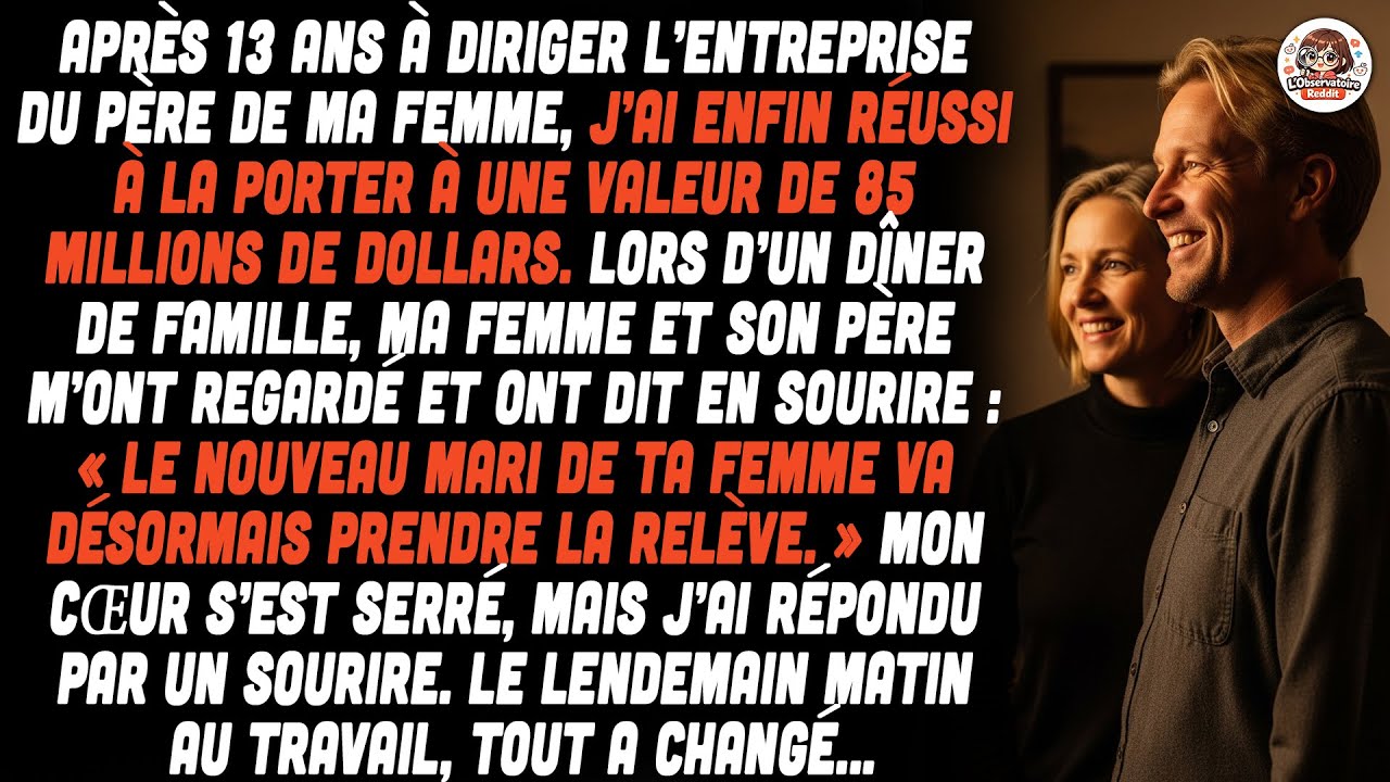 J’ai Fait Croître L’entreprise Du Père De Ma Femme À 85 M$, Puis Il A Souri :Le Nouveau Mari Reprend