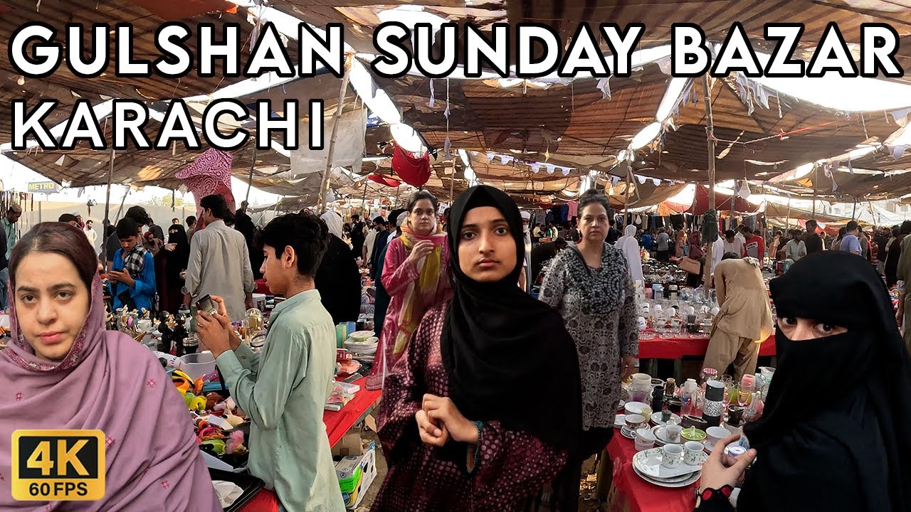 Gulshan Sunday Bazar Karachi - Walking Tourist 4K