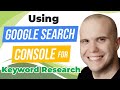 Using Google Search Console for Keyword Research