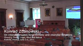 On intended models for arithmetic and intended notations - Konrad Zdanowski