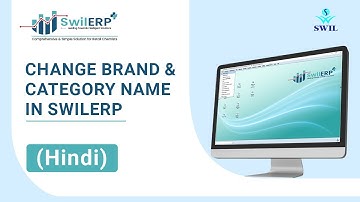 How to edit, modify, change Brand & Category Name Details in SwilERP Software (Hindi)
