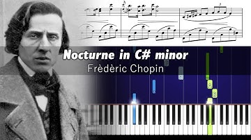 Chopin - Nocturne in C Sharp Minor (No. 20) - Piano Tutorial with Sheet Music