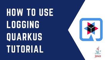 How to use logging in Quarkus | Quarkus Tutorial | QUARKUS | Java | Logger | CloudNative