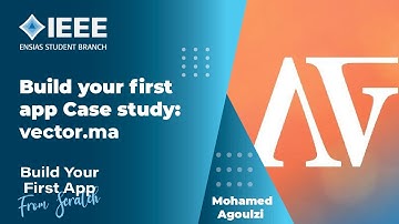 Case Study : vector.ma | Mohamed Agoulzi | #BuildYourFirstAppFromScratch #IEEE #ENSIAS