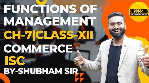 Functions Of Management & Coordination | Ch-7 | Class-XII | Commerce | ISC