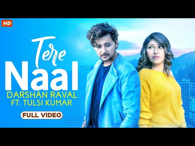 Jina mai Tere Naal_ Marna Mai tere Naal Full Song | Tera Naal | Darshan Raval | Tulsi Kumar|romantic