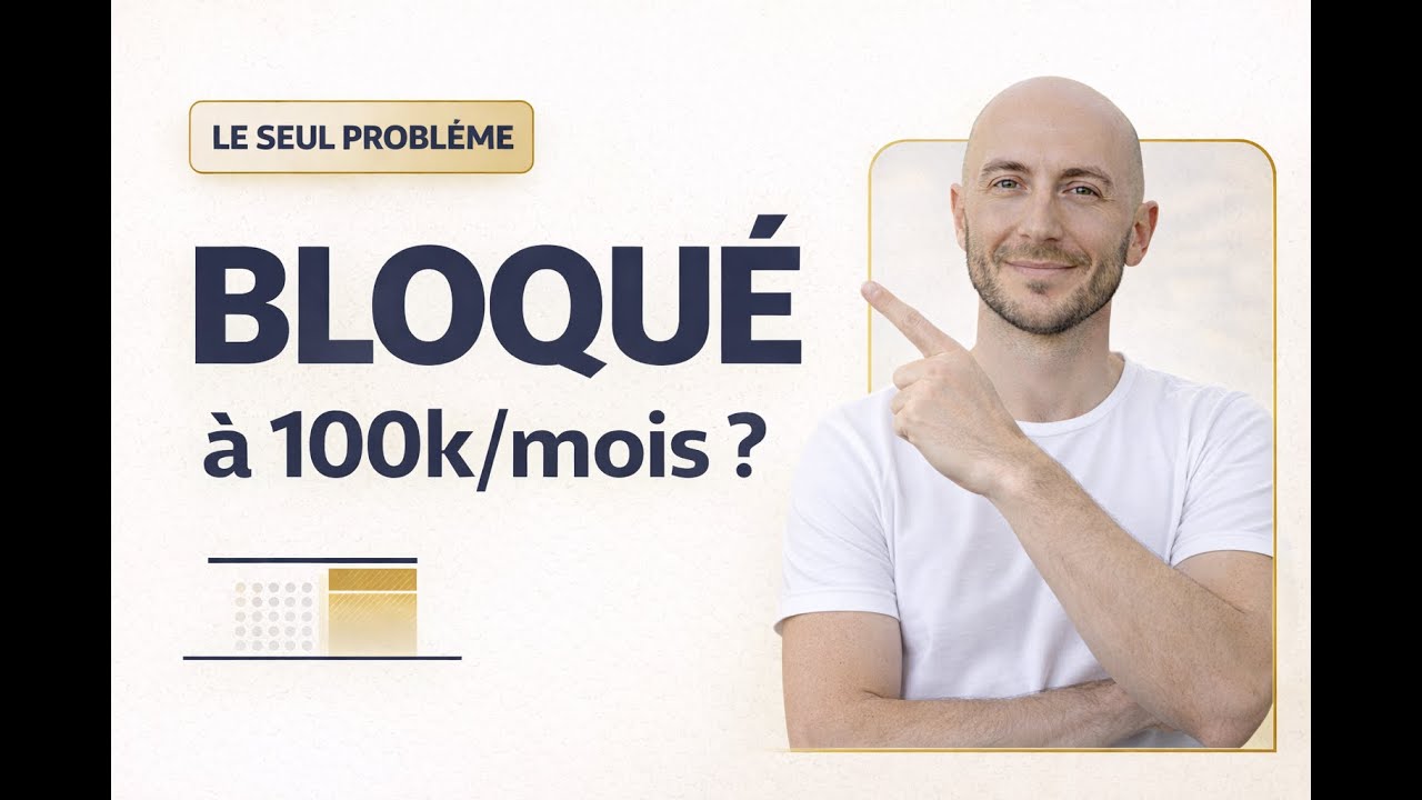 Le seul problème qui bloque les entrepreneurs à 100 K€/mois