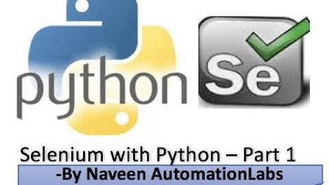 Selenium WebDriver with Python - Part 1