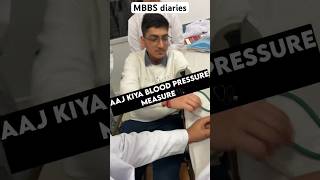 Aaj kiya blood pressure measure ?? |MBBS Diaries| mbbs neetmotivation mbbsdiaries minivlog